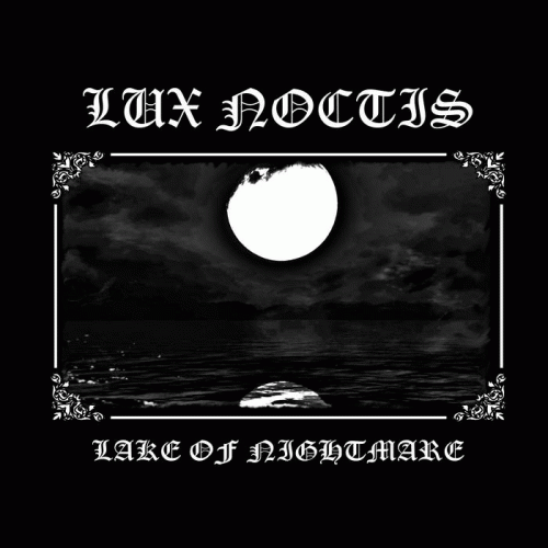 Lux Noctis : Lake of Nightmare